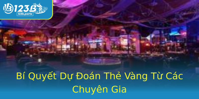Bí Quyết Dự Đoán Thẻ Vàng Từ Các Chuyên Gia Bí Quyết Dự Đoán Thẻ Vàng Từ Các Chuyên Gia