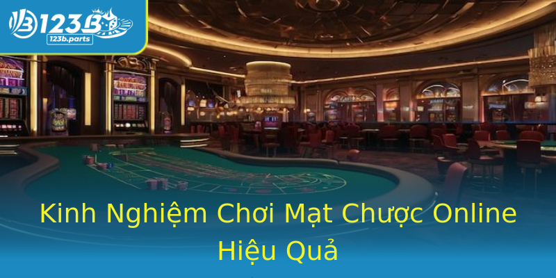 Kinh Nghiệm Chơi Mạt Chược Online Hiệu Quả Kinh Nghiệm Chơi Mạt Chược Online Hiệu Quả